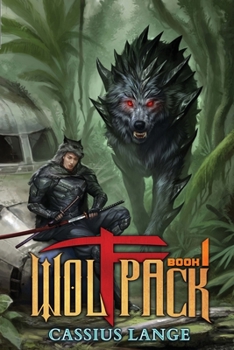 Wolfpack 1 - Book #1 of the Wolfpack