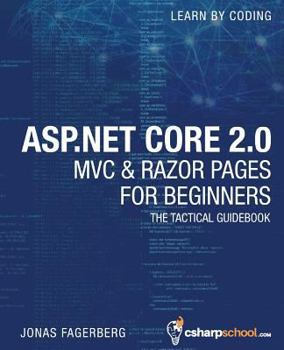 Paperback ASP.NET Core 2.0 MVC & Razor Pages for Beginners: How to Build a Website Book