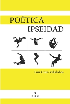 POETICA IPSEIDAD (Spanish Edition)