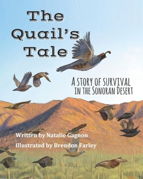 Paperback The Quail's Tale: A Story of Survival in the Sonoran Desert Book