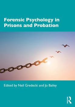 Paperback Forensic Psychology in Prisons and Probation Book