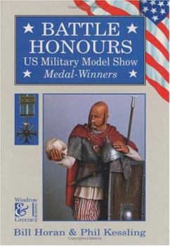 Hardcover Battle Honours: U S Military Model Show Medal Winners 1993-94 Book