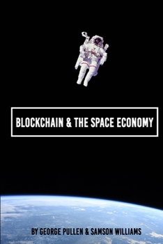 Paperback Blockchain & The Space Economy Book