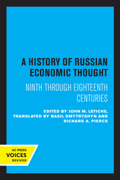 Paperback A History of Russian Economic Thought: Ninth Through Eighteenth Centuries Book
