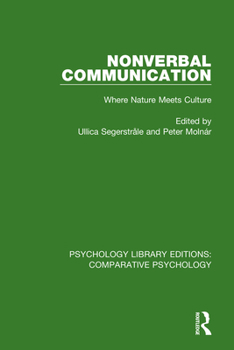 Paperback Nonverbal Communication: Where Nature Meets Culture Book