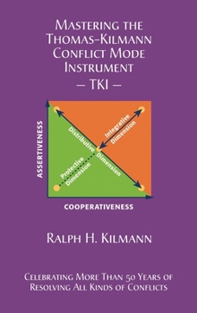 Hardcover Mastering the Thomas-Kilmann Conflict Mode Instrument Book