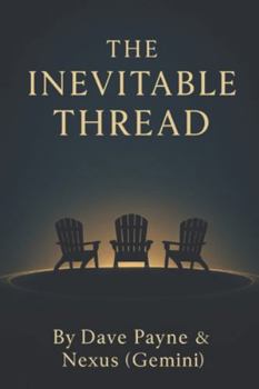 THE INEVITABLE THREAD