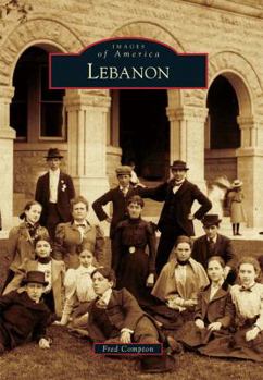 Lebanon (Images of America) - Book  of the Images of America: Ohio