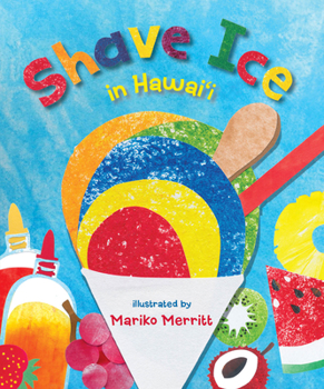 Board book Shave Ice in Hawaii Book