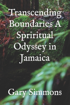 Paperback Transcending Boundaries A Spriritual Odyssey in Jamaica Book