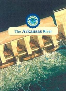Library Binding The Arkansas River Book