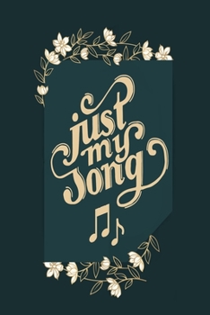 Just My Song: This music journal is PERFECT for all songwriters and composers.