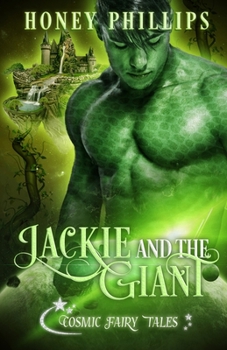 Paperback Jackie and the Giant: Cosmic Fairy Tales Book