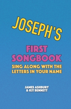 Paperback Joseph's First Songbook: Sing Along with the Letters in Your Name Book