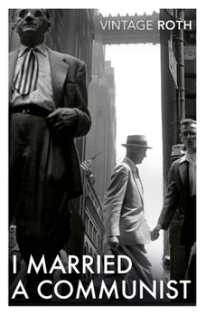 I Married a Communist - Book #2 of the American Trilogy