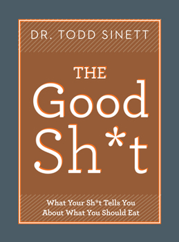 Hardcover The Good Shit Book