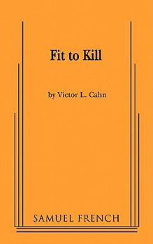 Fit to Kill