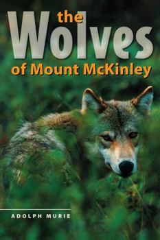 Paperback The Wolves of Mount McKinley Book