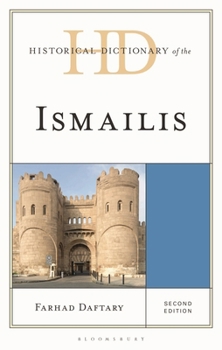Hardcover Historical Dictionary of the Ismailis Book