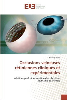 Paperback Occlusions veineuses rétiniennes cliniques et expérimentales [French] Book