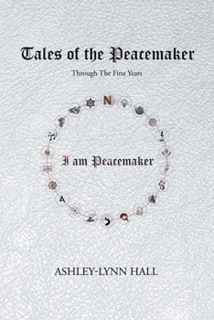 Paperback Tales of the Peacemaker: Through the first years Book