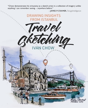 Paperback Travel Sketching - Drawing Insights from Istanbul Book