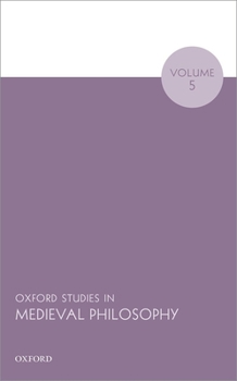 Paperback Oxford Studies in Medieval Philosophy Volume 5 Book