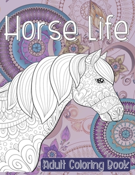 Paperback Horse Life - Adult Coloring Book