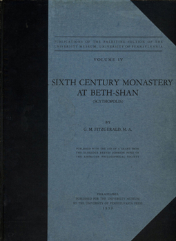 Hardcover A Sixth-Century Monastery at Beth-Shan (Scythopolis) Book