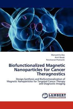 Paperback Biofunctionalized Magnetic Nanoparticles for Cancer Theragnostics Book
