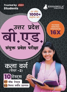 Paperback UP B.Ed JEE Arts Group - Paper 2 Exam 2023 (Hindi Edition) - 7 Full Length Mock Tests and 3 Previous Year Papers (1000 Solved Questions) with Free Acc [Hindi] Book
