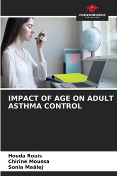 Paperback Impact of Age on Adult Asthma Control Book