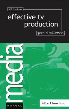 Effective TV production (Media manuals) - Book  of the Media Manuals