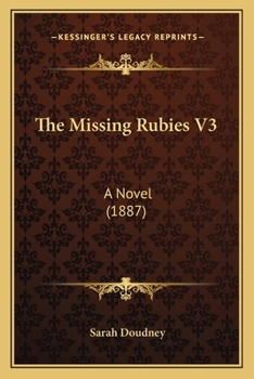 Paperback The Missing Rubies V3: A Novel (1887) Book