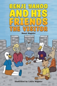 Paperback Benji Yahoo and His Friends: The Visitor Book