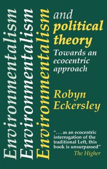 Paperback Environmentalism And Political Theory: Toward An Ecocentric Approach Book