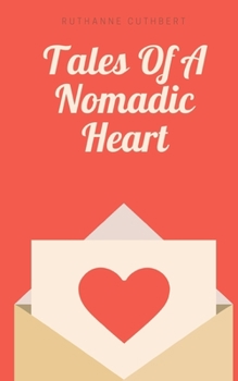 Paperback Tales Of A Nomadic Heart Book