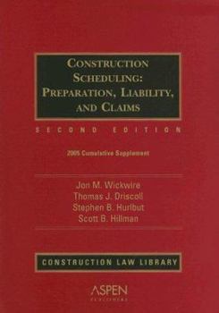 Paperback Construction Scheduling: Preparation, Liability, and Claims Book