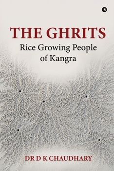 The Ghrits: Rice Growing People of Kangra