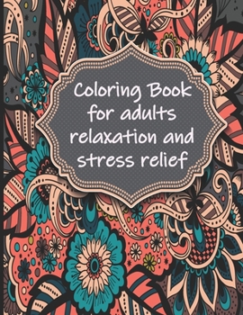 Paperback Coloring Book for adults relaxation and stress relief Amazing Patterns 100 pages Book