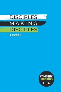 Paperback Disciples Making Disciples Level 1 (USA Edition) Book