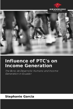 Paperback Influence of PTC's on Income Generation Book