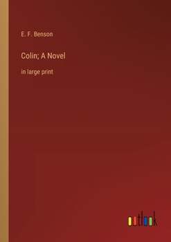 Paperback Colin; A Novel: in large print Book