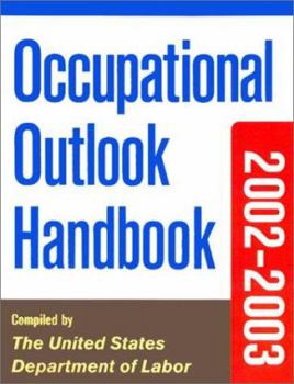 Occupational Outlook Handbook, 2002-2003 Edition