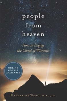 Paperback People from Heaven: How to Engage the Cloud of Witnesses Book