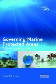 Paperback Governing Marine Protected Areas: Resilience Through Diversity Book