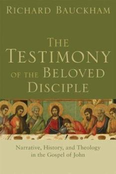 Paperback The Testimony of the Beloved Disciple: Narrative, History, and Theology in the Gospel of John Book