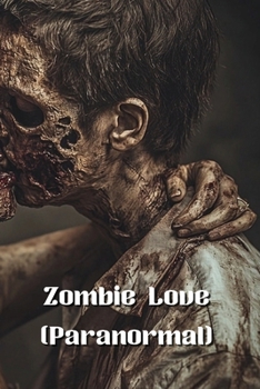 Paperback Zombie Love (Paranormal) Book