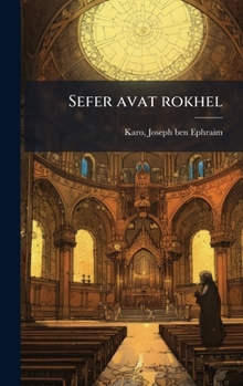 Hardcover Sefer avat rokhel [Hebrew] Book