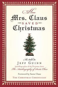 How Mrs. Claus Saved Christmas - Book  of the Christmas Chronicles